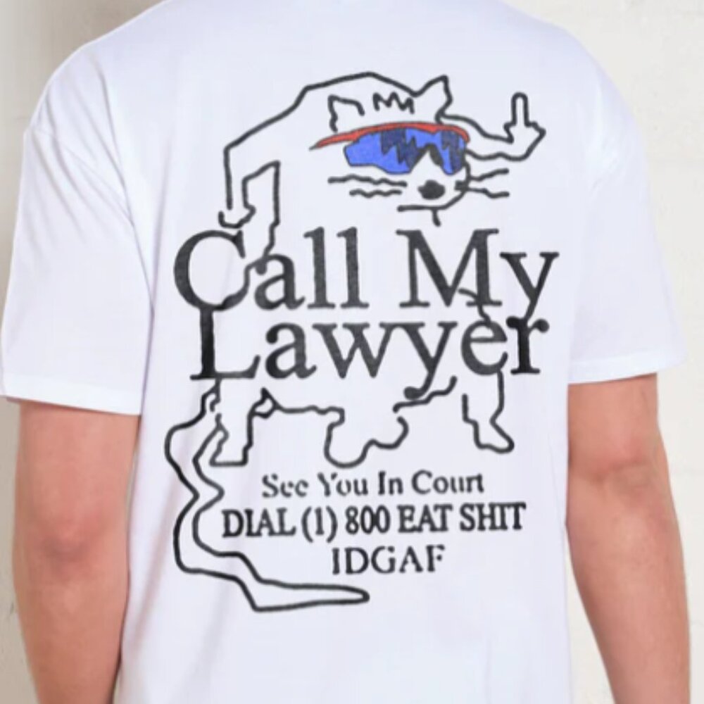 Call My Lawyer T-Shirt